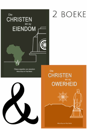 Die Christen en sy eiendom & Die Christen en sy owerheid